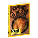 Cookbook titled 'A Skillet Full' with a yellow cover featuring a cast iron skillet and roasted chicken.