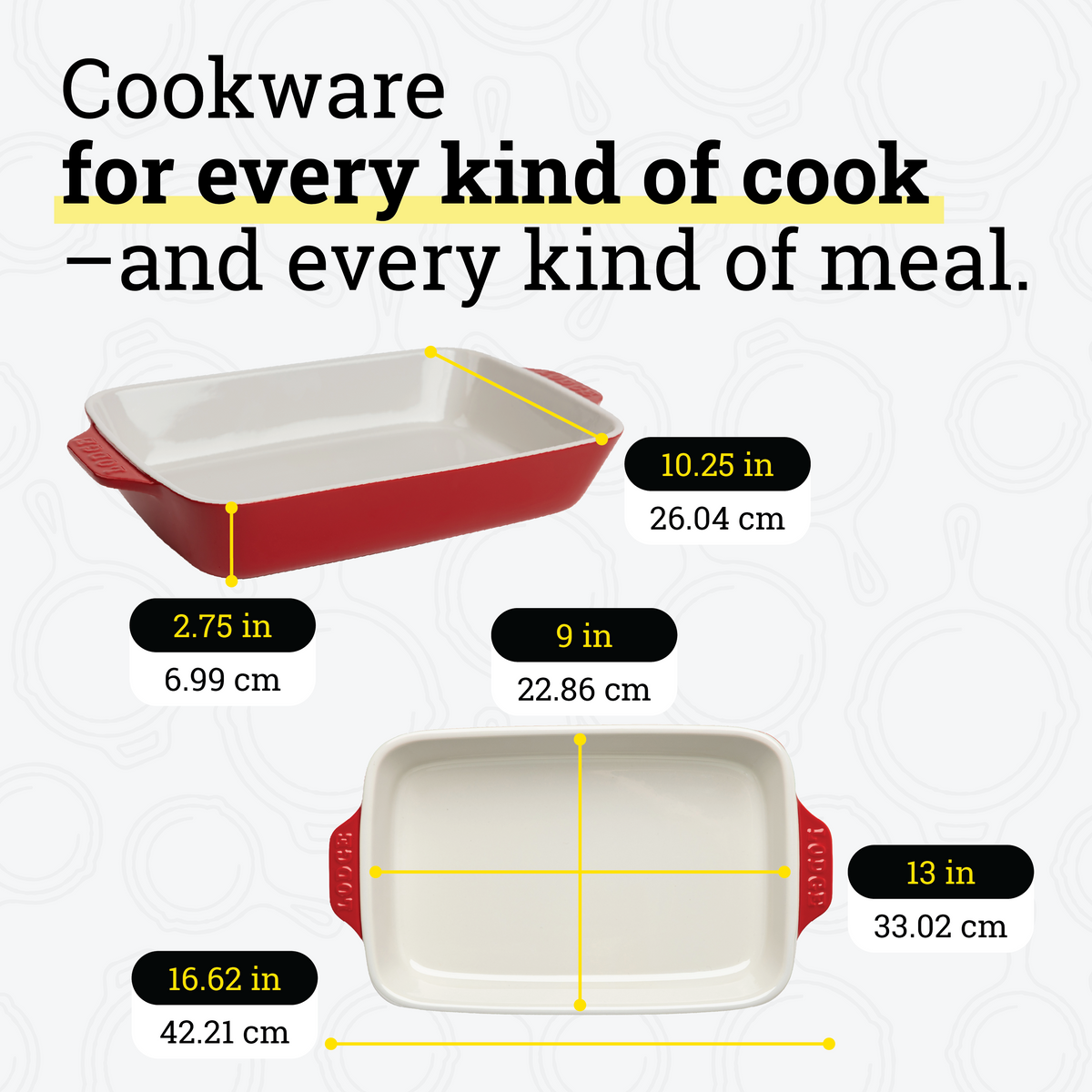Dimensional drawings of casserole dish. Product height is 2.75 inches, width is 10.25 inches, length is 16.62 inches. Cooking surface width is 9 inches, surface length is 13 inches.